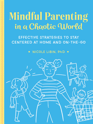 cover image of Mindful Parenting in a Chaotic World